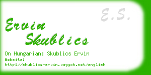 ervin skublics business card